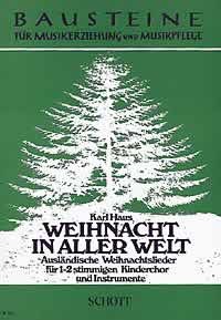 Weihnacht in aller Welt (Ausländische Weihnachtslieder) - hier klicken Weihnacht in aller Welt (Ausländische Weihnachtslieder) - hier klicken