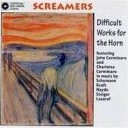 Screamers: Difficult Works for the Horn - hier klicken Screamers: Difficult Works for the Horn - hier klicken