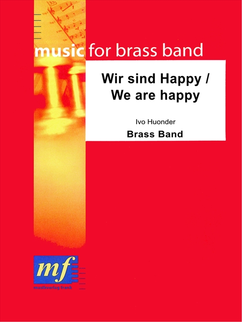 Wir sind Happy (We are happy) - hier klicken