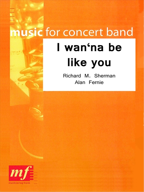 I wan'na be like you - hier klicken