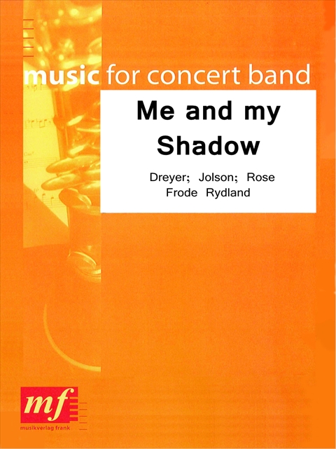 Me and my Shadow - hier klicken