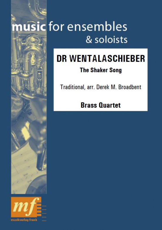 Dr Wentalaschieber (The Shaker Song) - hier klicken