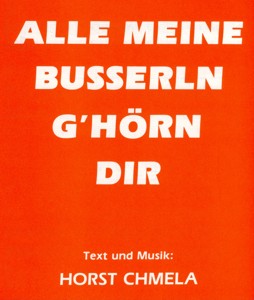 Alle meine Busserln g'hrn dir - hier klicken
