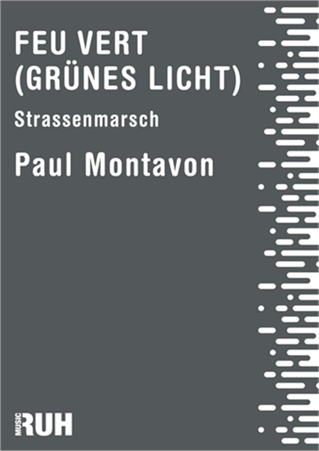 Feu Vert / Grnes Licht - hier klicken