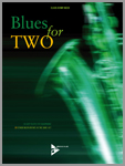 Blues For Two (16 Easy Duets For Saxophone) - hier klicken Blues For Two (16 Easy Duets For Saxophone) - hier klicken