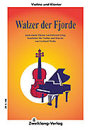Walzer der Fjorde - hier klicken Walzer der Fjorde - hier klicken