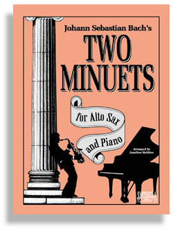 Bach's Two Minuets For Alto Sax & Piano - hier klicken Bach's Two Minuets For Alto Sax & Piano - hier klicken