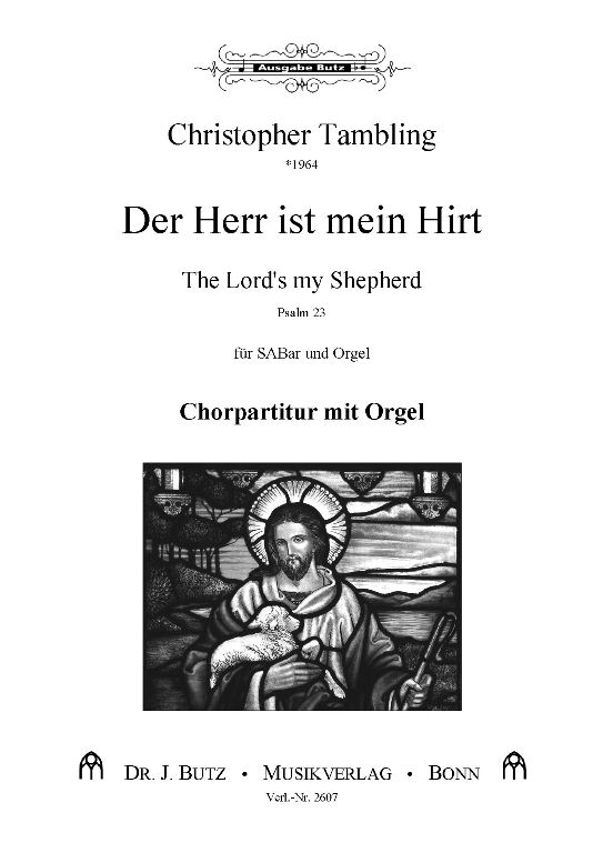 Der Herr ist mein Hirt (The Lord's my shepherd) - hier klicken Der Herr ist mein Hirt (The Lord's my shepherd) - hier klicken