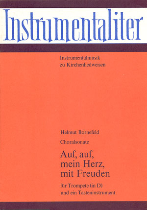 Auf, auf, mein Herz mit Freuden - hier klicken Auf, auf, mein Herz mit Freuden - hier klicken