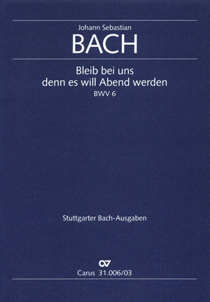 Bleib bei uns, denn es will Abend werden - hier klicken