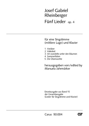 Rheinberger: Fünf Lieder op. 4 - hier klicken Rheinberger: Fünf Lieder op. 4 - hier klicken