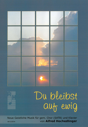 Du bleibst auf ewig. Sechs Psalmen - hier klicken Du bleibst auf ewig. Sechs Psalmen - hier klicken