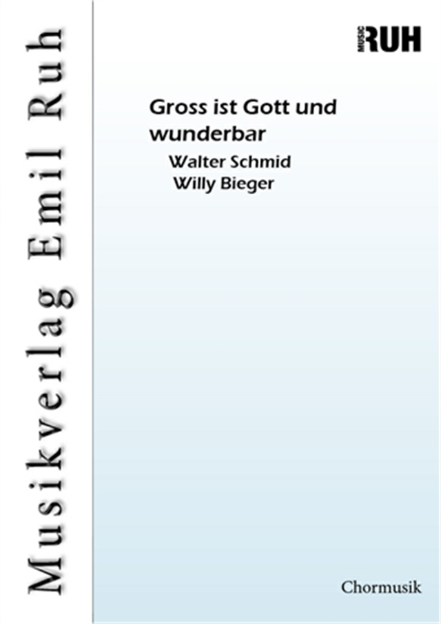 Gross ist Gott und wunderbar - hier klicken