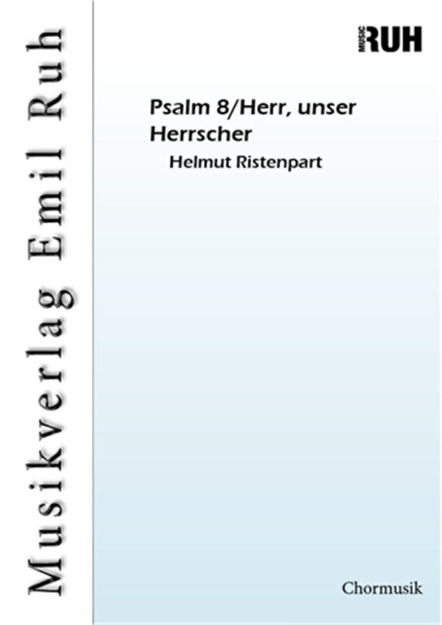 Psalm 8/Herr, unser Herrscher - hier klicken