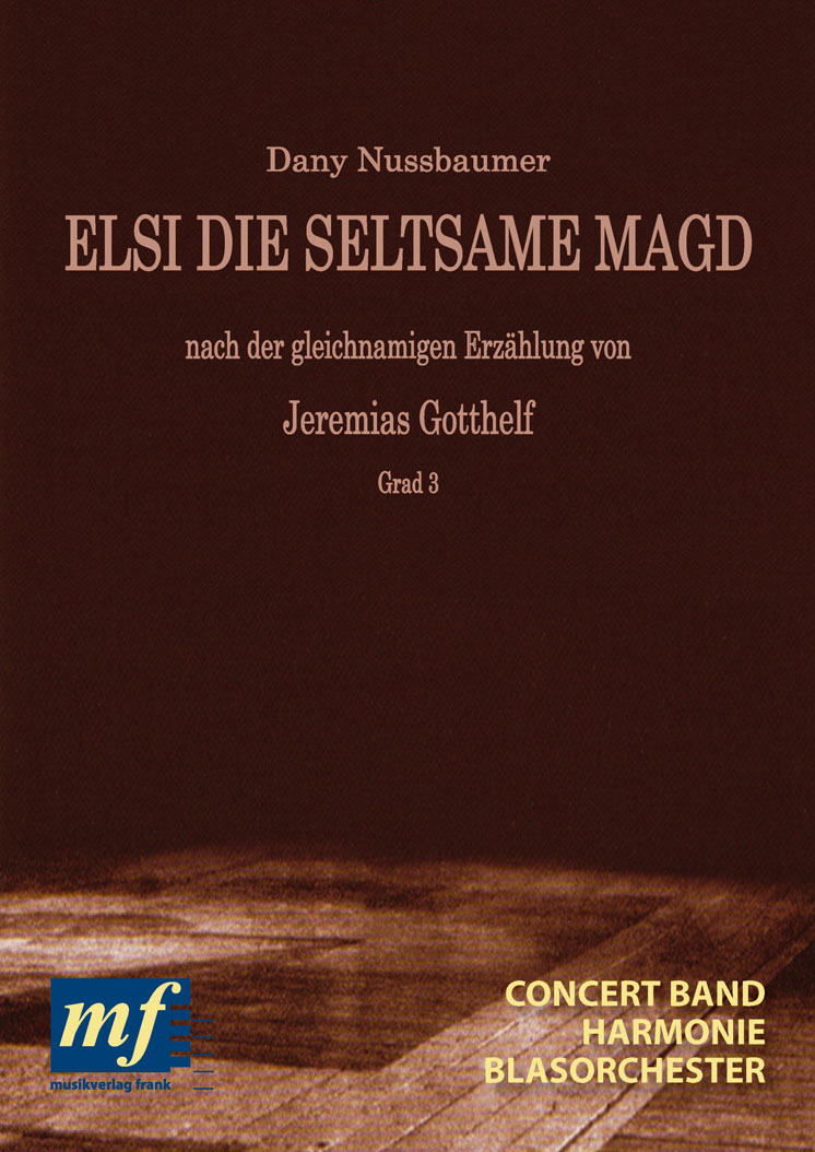 Elsi, die seltsame Magd - hier klicken Elsi, die seltsame Magd - hier klicken