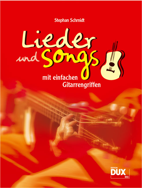 Lieder & Songs mit einfachen Gitarrengriffen - hier klicken Lieder & Songs mit einfachen Gitarrengriffen - hier klicken