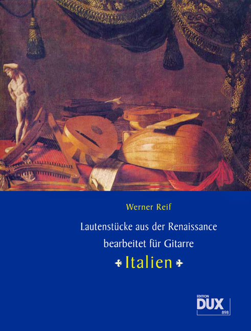 Lautenstücke aus der Renaissance 'Italien' - hier klicken Lautenstücke aus der Renaissance 'Italien' - hier klicken