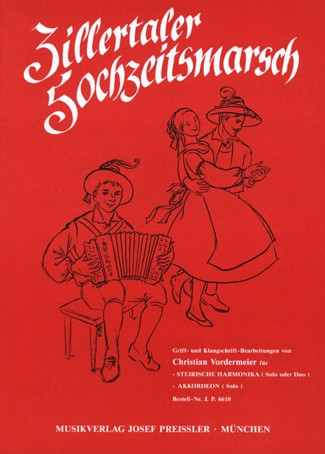 ZILLERTALER HOCHZEITSMARSCH - hier klicken ZILLERTALER HOCHZEITSMARSCH - hier klicken
