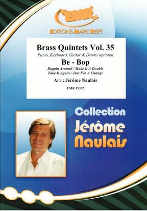 Brass Quintets #35: Be - Bop - hier klicken Brass Quintets #35: Be - Bop - hier klicken