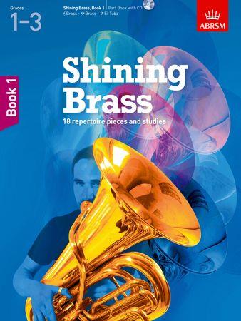 Shining Brass Book 1: 18 Pieces for Brass, Grades 1-3, with CD - hier klicken Shining Brass Book 1: 18 Pieces for Brass, Grades 1-3, with CD - hier klicken