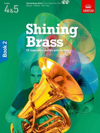 Shining Brass Book 2: 18 Pieces for Brass, Grades 4 and 5, with 2 CDs - hier klicken Shining Brass Book 2: 18 Pieces for Brass, Grades 4 and 5, with 2 CDs - hier klicken