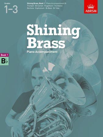 Shining Brass Book 1, Piano Accompaniment Bb: 18 Pieces for Brass, Grades 1-3 - hier klicken Shining Brass Book 1, Piano Accompaniment Bb: 18 Pieces for Brass, Grades 1-3 - hier klicken