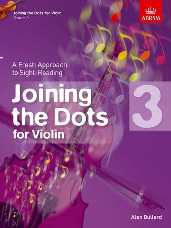 Joining the Dots for Violin, Grade 3: A Fresh Approach to Sight-Reading - hier klicken Joining the Dots for Violin, Grade 3: A Fresh Approach to Sight-Reading - hier klicken