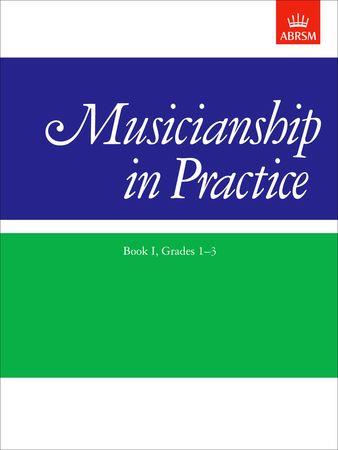 Musicianship in Practice Book 1, Grades 1-3: workbook - hier klicken Musicianship in Practice Book 1, Grades 1-3: workbook - hier klicken
