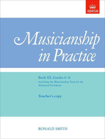 Musicianship in Practice Book 3, Grades 6-8: teacher's and pupil's copies combined - hier klicken Musicianship in Practice Book 3, Grades 6-8: teacher's and pupil's copies combined - hier klicken