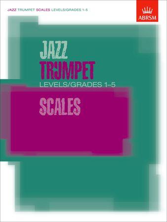 Jazz Trumpet Scales Levels/Grades 1-5 - hier klicken