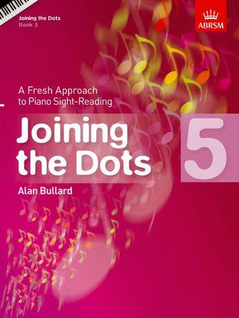 Joining the Dots Book 5 (piano): A Fresh Approach to Piano Sight-Reading - hier klicken Joining the Dots Book 5 (piano): A Fresh Approach to Piano Sight-Reading - hier klicken