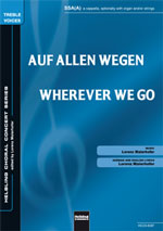 Auf allen Wegen (Wherever We Go) - hier klicken Auf allen Wegen (Wherever We Go) - hier klicken