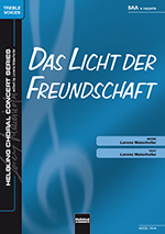 Licht der Freundschaft, Das