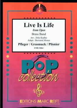 Live Is Life - hier klicken Live Is Life - hier klicken