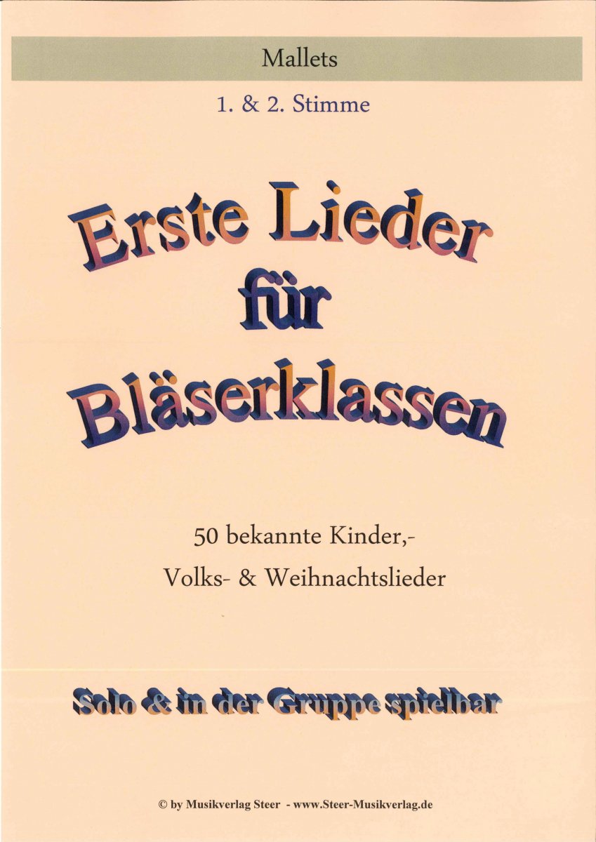 Erste Lieder für Bläserklassen - hier klicken Erste Lieder für Bläserklassen - hier klicken