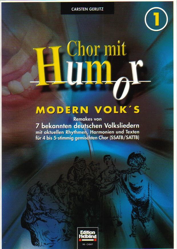 Chor mit Humor #1: Modern Volk's - hier klicken