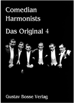 Comedian Harmonists - Das Original #4 - hier klicken