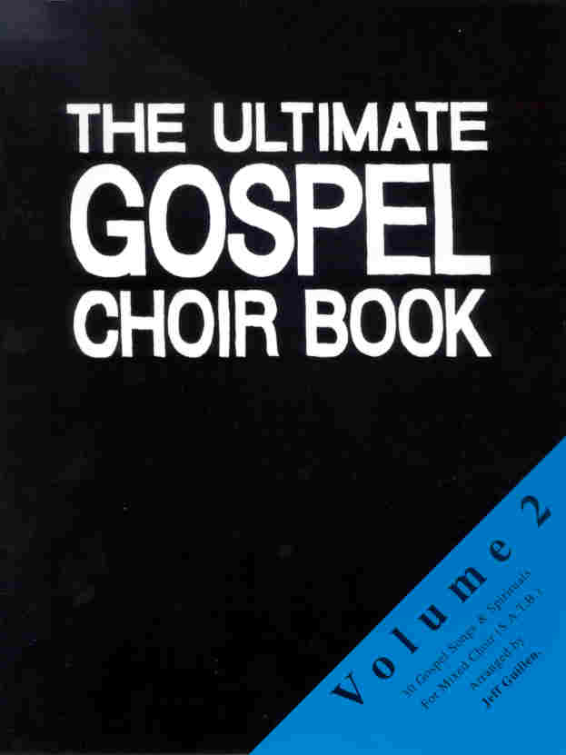 Ultimate Gospel Choir Book #2, The - hier klicken