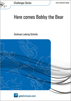 Here Comes Bobby the Bear - hier klicken Here Comes Bobby the Bear - hier klicken