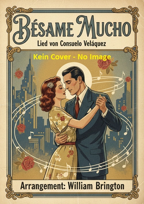 Besame Mucho - hier klicken Besame Mucho - hier klicken