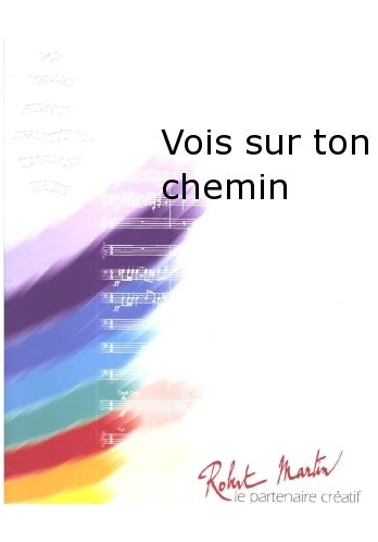 Vois sur ton chemin (from 'Les Choristes') - hier klicken