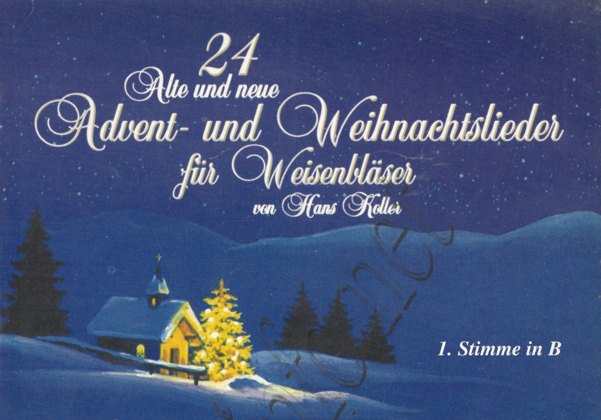 Kleine Notenbüchlein: 24 alte und neue Advent- und Weihnachtslieder - hier klicken Kleine Notenbüchlein: 24 alte und neue Advent- und Weihnachtslieder - hier klicken