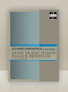 Denn er hat seinen Engeln befohlen (aus dem Oratorium 'Elias') - hier klicken