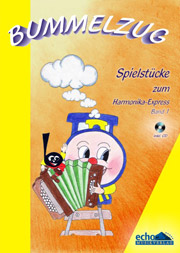 Bummelzug - Spielstücke zum Harmonika Express #1 - hier klicken Bummelzug - Spielstücke zum Harmonika Express #1 - hier klicken