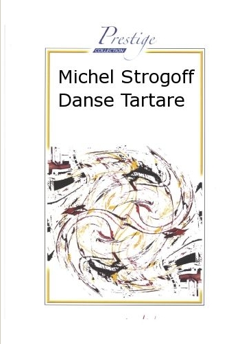 Danse tatare (Extrait de Michel Strogoff) - hier klicken