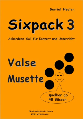 Sixpack #3 (Valse Musette) - hier klicken Sixpack #3 (Valse Musette) - hier klicken