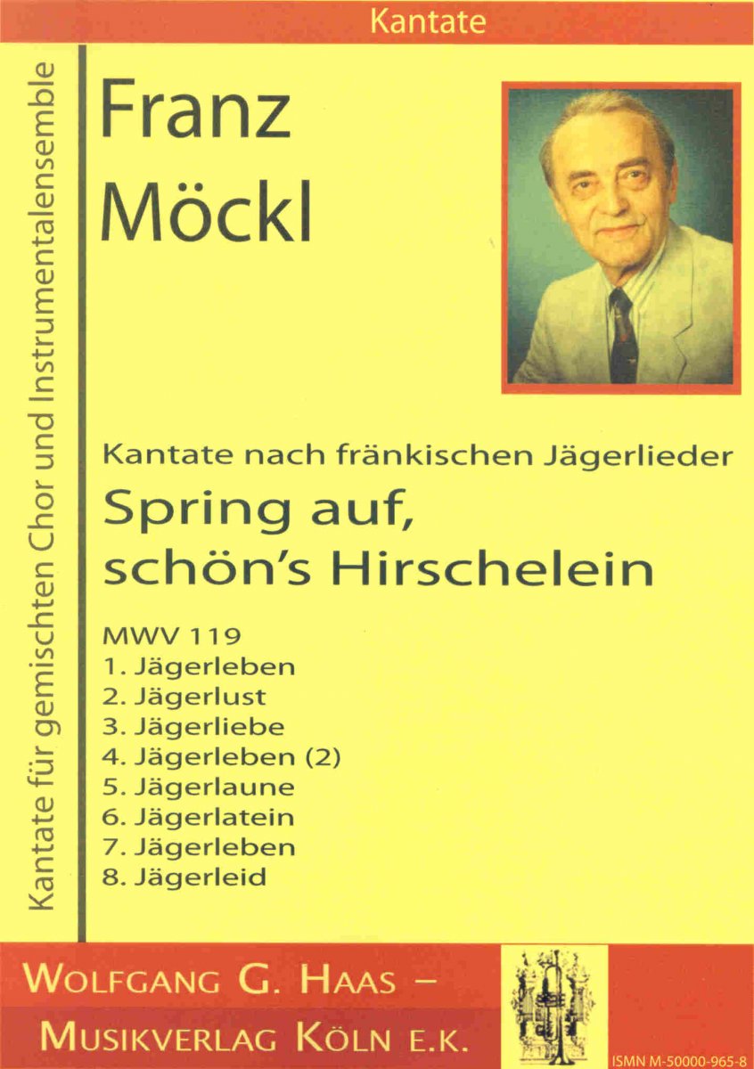 Spring auf, sch�n's Hirschelein (Kantate nach fr�nkischen J�gerlieder) - hier klicken