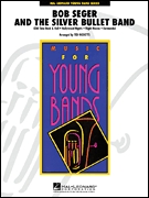 Bob Seger and the Silver Bullet Band - hier klicken