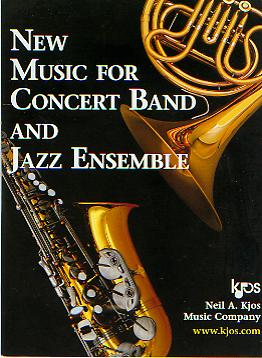 Kjos 2010 New Music for Concert Band and Jazz Ensemble - hier klicken