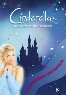 Cinderella  Das mrchenhafte Popmusical - hier klicken